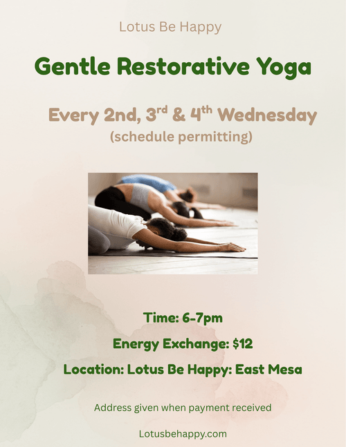 2nd, 3rd, & 4th Wednesdays Gentle Restorative Yoga & Sound $12
