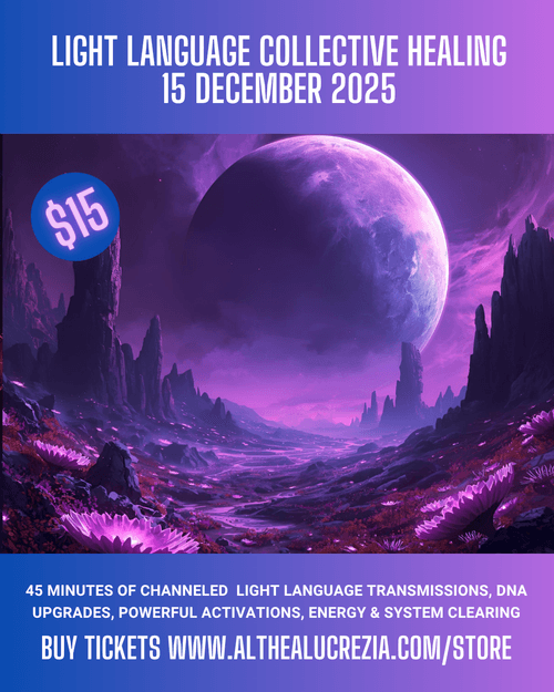* December EVENT TICKET * Light Language Collective Healing 15 December