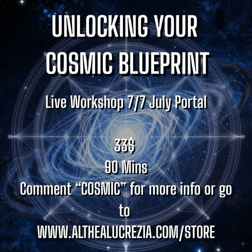 Unlocking your Cosmic Blueprint - 7/7 - JULY LIVE Workshop
