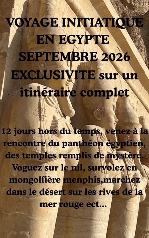 VOYAGE INITIATIQUE EN EGYPTE : 8 au 19 septembre 2026