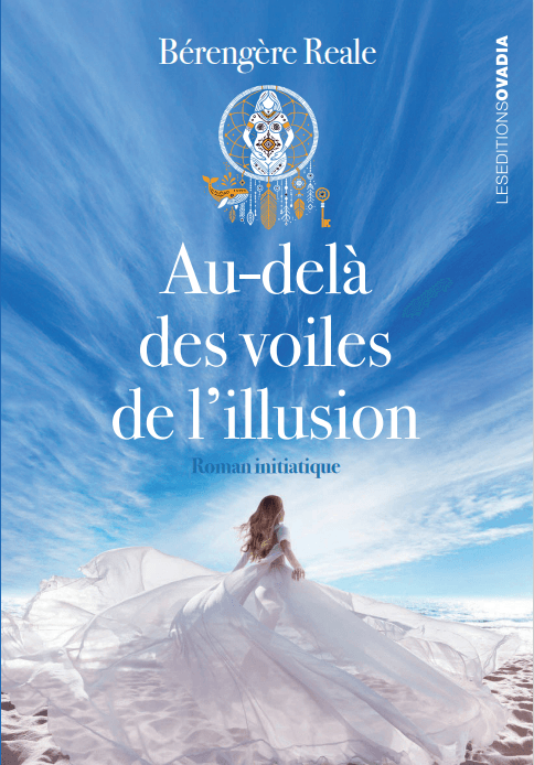 LIVRE : au-delà des voiles de l’illusion