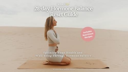 28 Day Hormone Balance Reset Guide