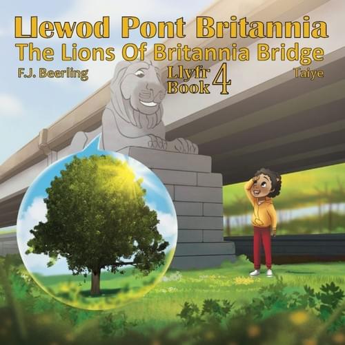 The Lions of Britannia Bridge Book 4