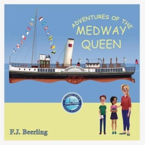 Adventures of the Medway Queen