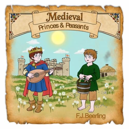 Medieval Princes and Peasants