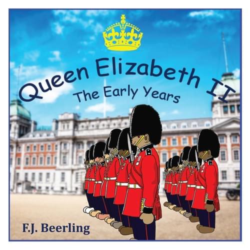 Queen Elizabeth II The Early Years