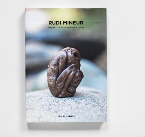 Rudi Mineur | Netsuke: The Art of Miniature Sculpture