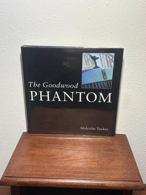 The Goodwood Phantom – Rolls-Royce Hardcover Coffee Table Book