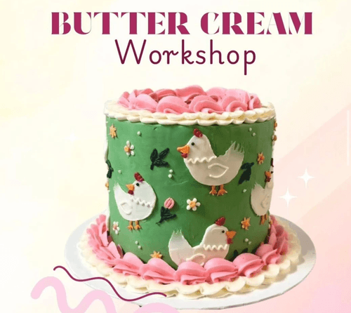 Buttercream Workshop - Beginners (18 - 23 January 2026, 19:00-22:00hrs)
