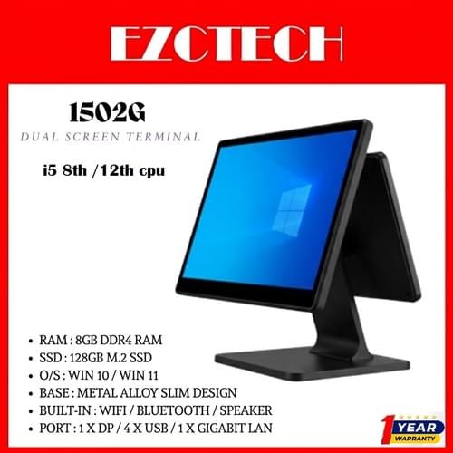 EZCTECH 1502G SLIM i5 8th GEN DUAL SCREEN TERMINAL(NEW ARRIVAL)