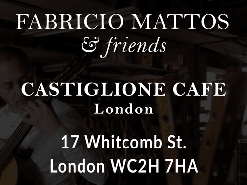 FABRICIO MATTOS & FRIENDS at CASTIGLIONE, London