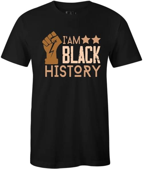 I Am Black History Shirt