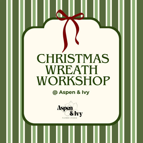 Thursday 20th November - Festive Wreath Making Workshop at Aspen & Ivy HQ