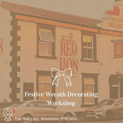 Thursday 20th November - Festive Wreath Decorating Workshop at The Red Lion, Wheelton