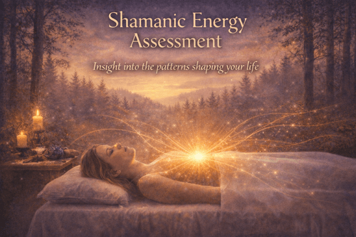 Shamanic Energy Assessment