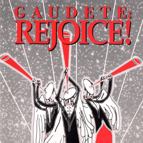 Gaudete: Rejoice!