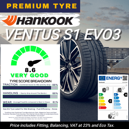 HANKOOK VENTUS S1 EVO3 - Powerful Performance, An A Rated Tyre