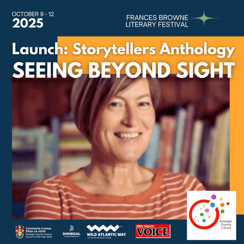 Seeing Beyond Sight: Launch of the Frances Browne Storytellers Anthology