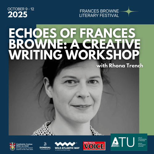 Echoes of Frances Browne:Creative Writing Workshop with writer, director, and performer Rhona Trench