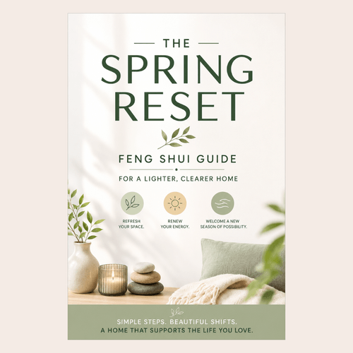 The Spring Reset Feng Shui Guide