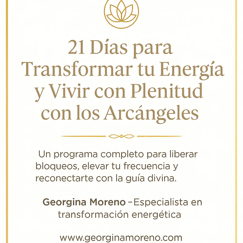 21 Días para Transformar tu Energía con los Arcángeles