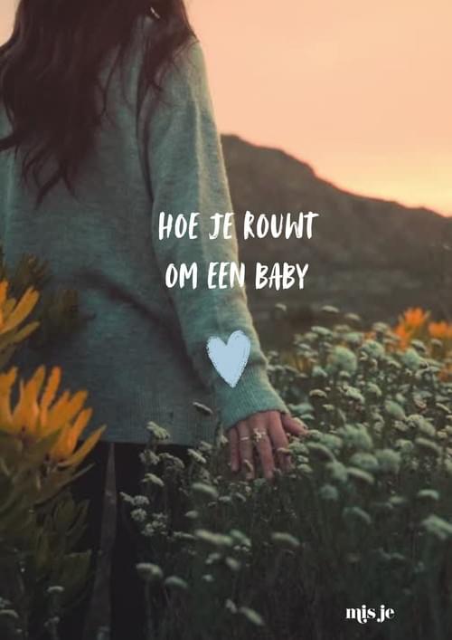 Gratis mini gids: Hoe je rouwt om een baby