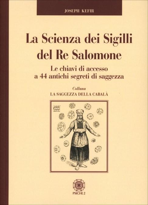 La Scienza dei Sigilli del Re Salomone