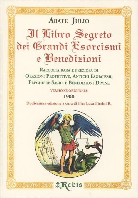 Il Libro Segreto dei Grandi Esorcismi