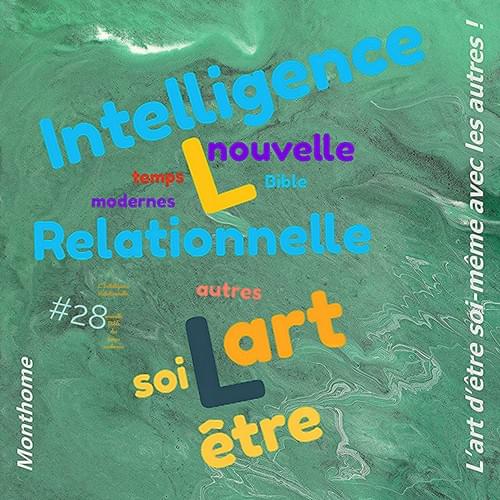 Hastag #28 - L’Intelligence Relationnelle, nouvelle Bible des temps modernes