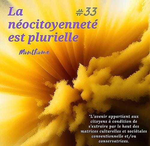 Hastag #33 - La néocitoyenneté est plurielle