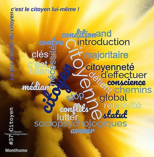 Hastag #37 - Citoyen vs citoyen : Frères antagonistes !