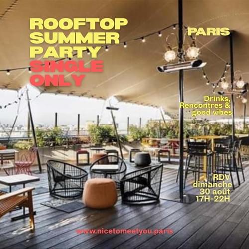 Roof Top Summer Party - Soirée célibataires chic dimanche 30 août à 17h
