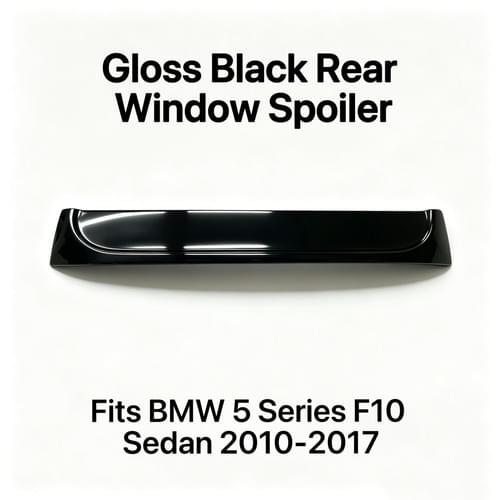 Gloss Black ABS Rear Window Roof Spoiler Lip Fits BMW 5 Series F10 Sedan 2010-2017 All Trims
