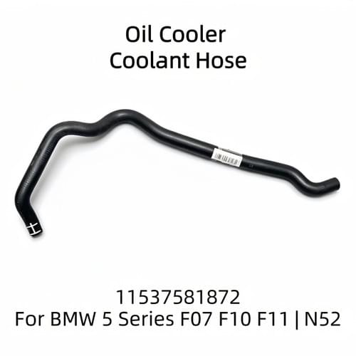 Oil Cooler Coolant Hose 11537581872 for BMW 5 Series F07 F10 F11 N52