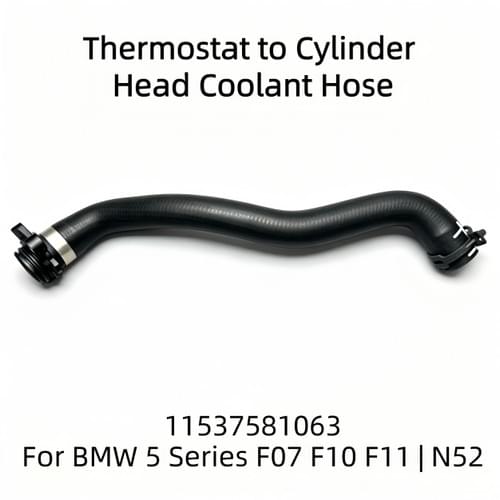 Thermostat to Cylinder Head Coolant Hose 11537581063 for BMW 5 Series F10 F11 F07
