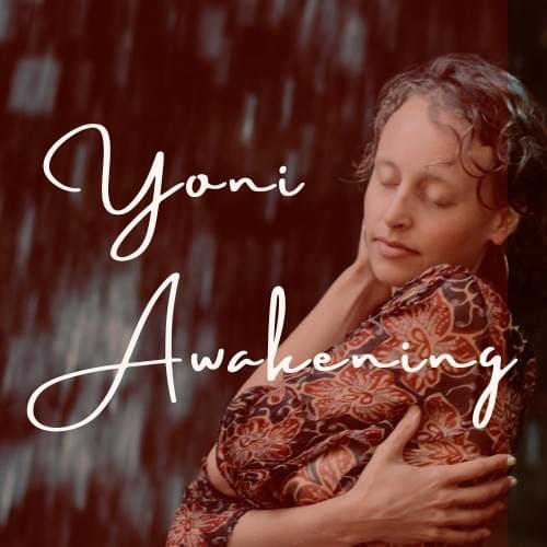 YONI AWAKENING