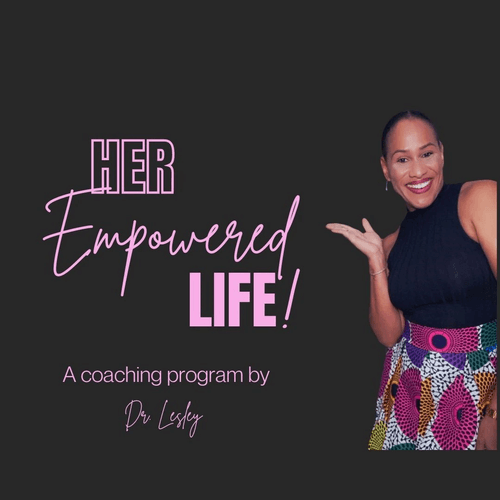 Her Empowered Life!