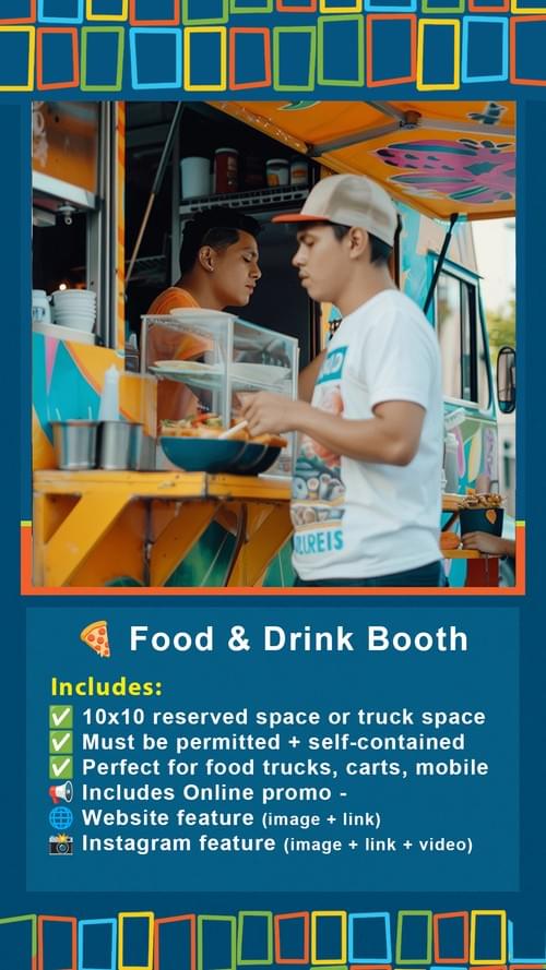 Food / Drink Vendor 10x10 | Truck / Trailer Space