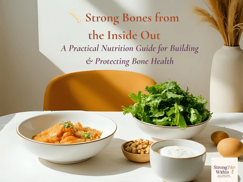 Bone Health Nutrition Guide. Eat smart, build strength, and protect your bones - naturally.