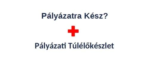 Pályázati Túlélőkészlet+Pályázati Felkészítő Munkafüzet teljes csomag