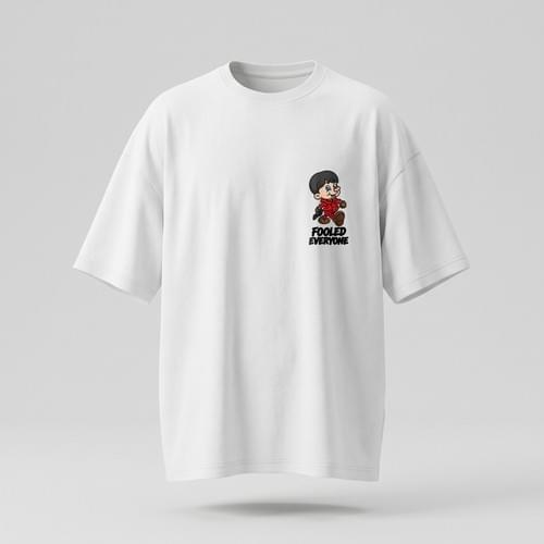Fooled Everyone T-SHIRT