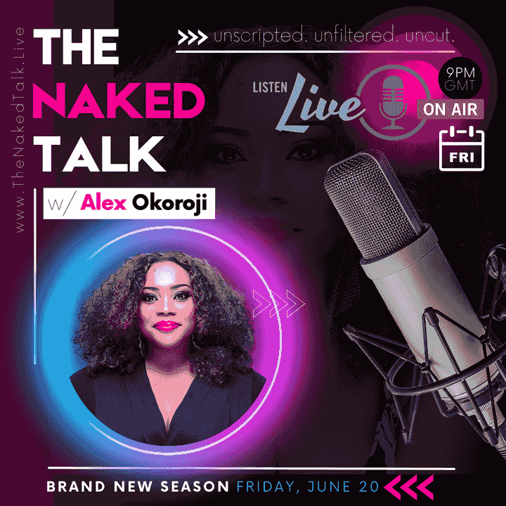 The Naked Talk with Alex Okoroji