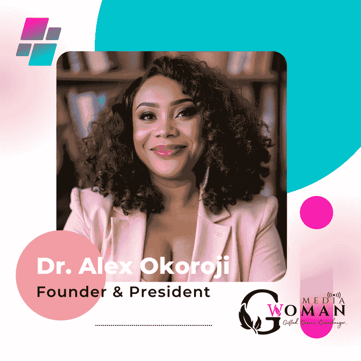 Alex Okoroji is Founder & President of G-Woman Media 