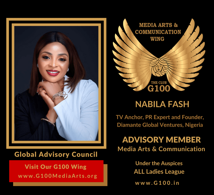 Nabila Fash is an Advisory Member of the Global Advisory Council for G100 Media Arts & Communication