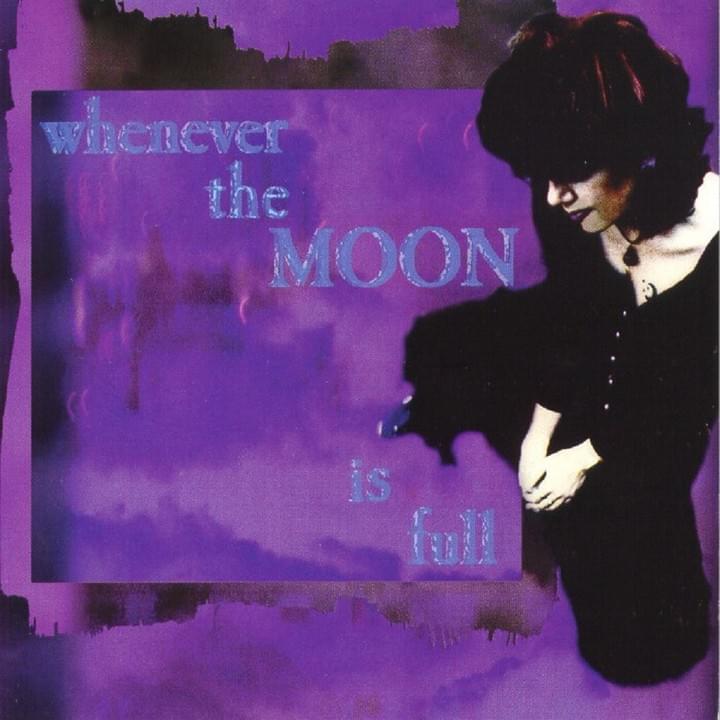 Whenever the Moon is Full - Lisa Johnson