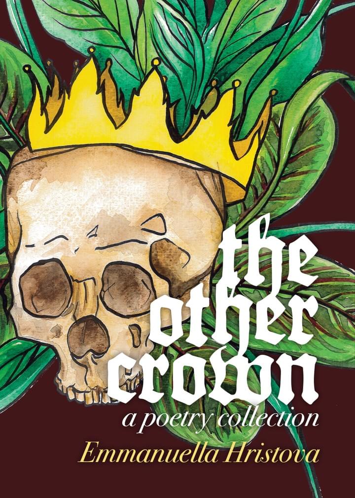 Book cover of "The Other Crown", Emmanuella Hristova's second poetry book, showing a skull wearing a crown