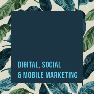 Digital, Social & Mobile Marketing