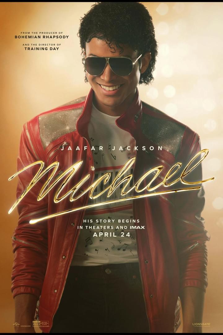 Movie poster featuring a person wearing a red leather jacket and white shirt, with text highlighting the film title "Michael" in large gold script and release date "April 24" below. The poster also credits Jaafar Jackson, mentions producers of "Bohemian Rhapsody" and director of "Training Day," and promotes theatrical and IMAX release.