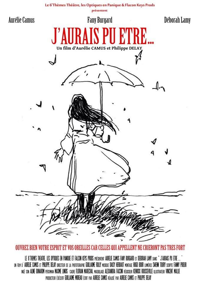J'aurais pu être, Aurélie Camus, Déborah Lamy, Cinéma, Vincent Mallié 