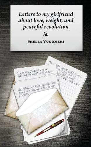 Letters girlfriend love weight peaceful revolution shella vugomzki
